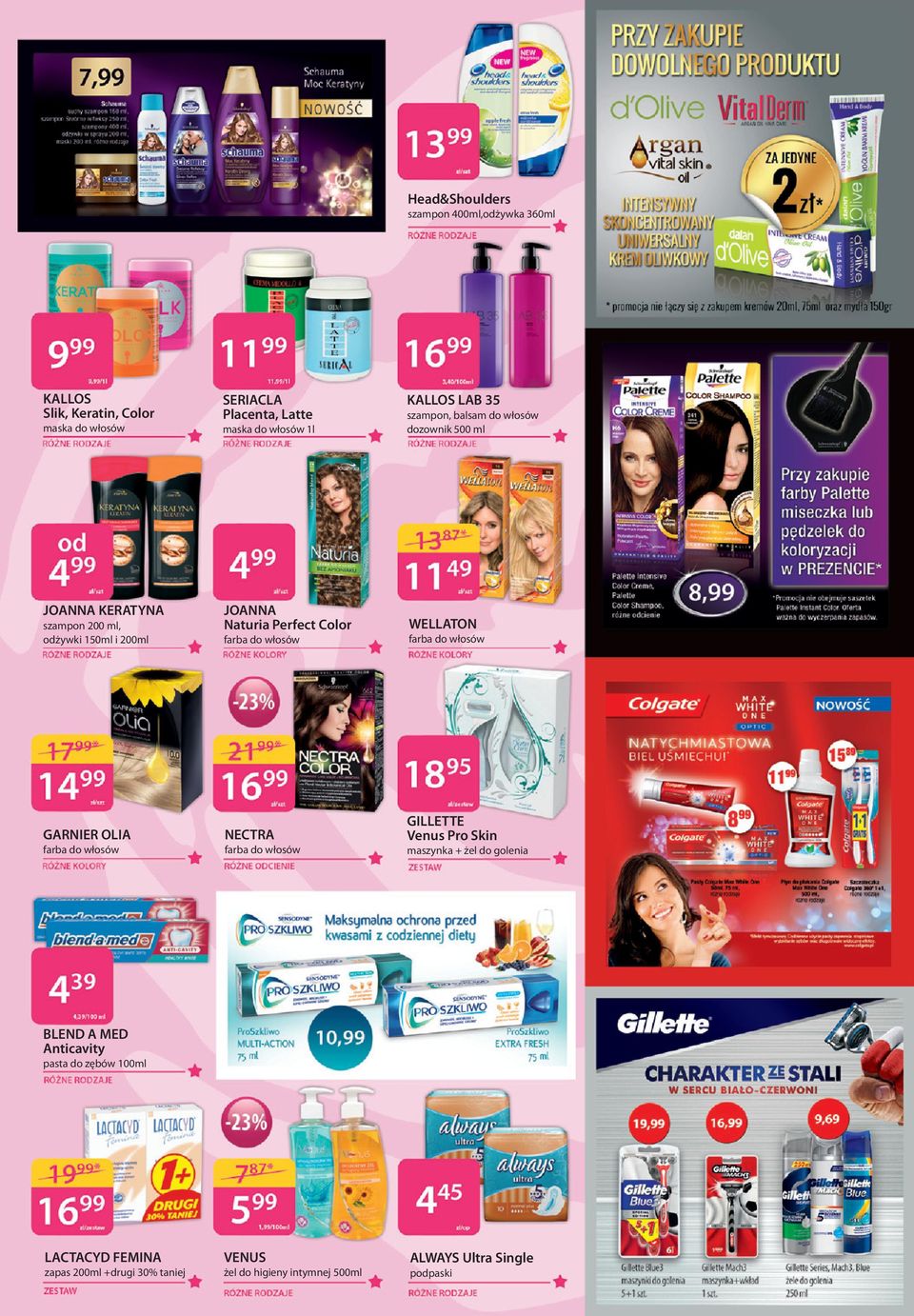 JOANNA Naturia Perfect Color WELLATON GARNIER OLIA NECTRA GILLETTE Venus Pro Skin maszynka + żel do golenia BLEND A MED