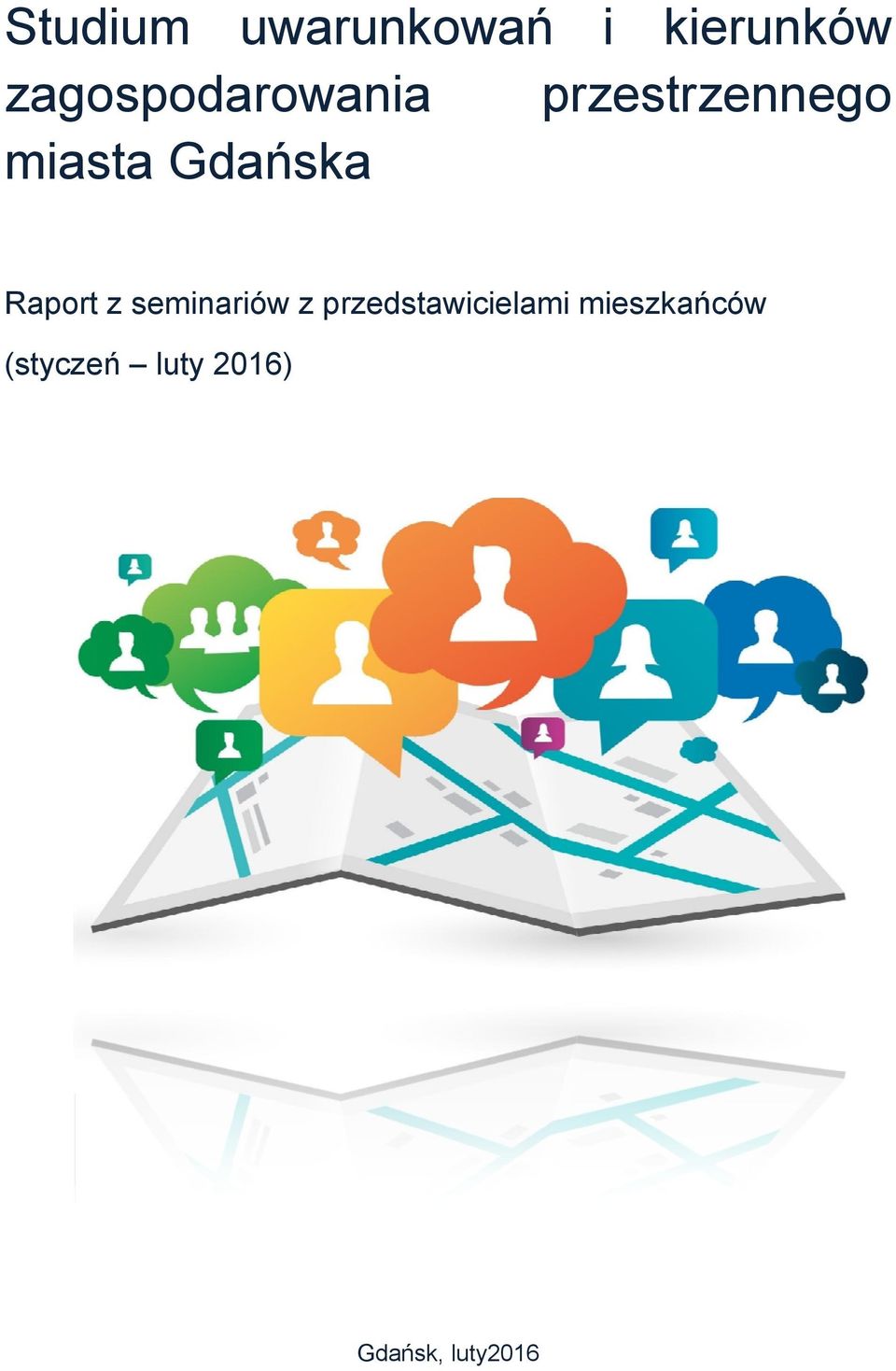 Gdańska Raport z seminariów z