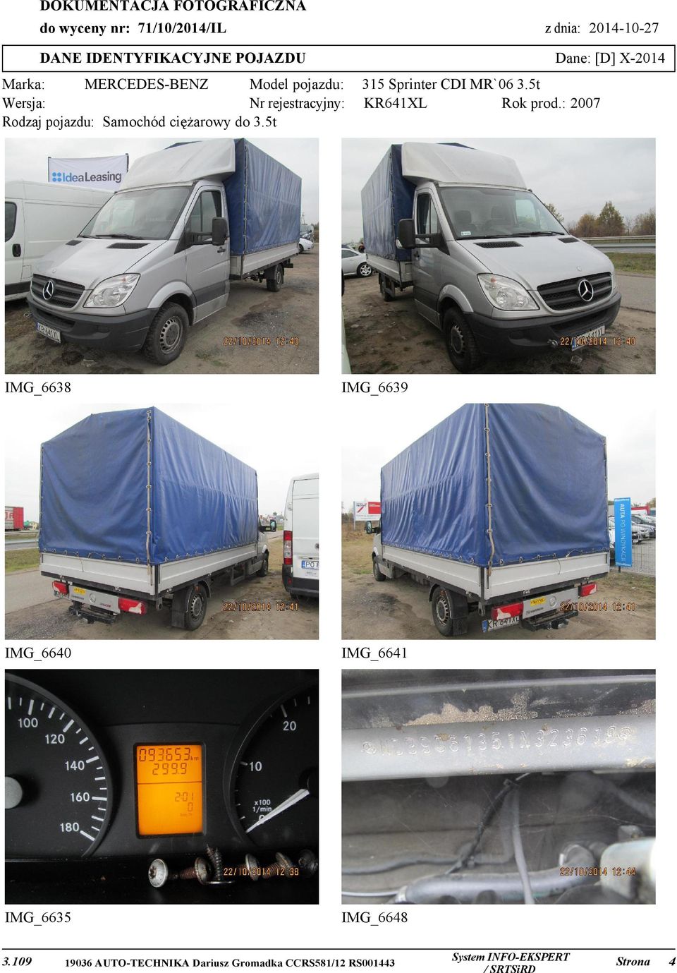 Sprinter CDI MR`06 3.5t Wersja: Nr rejestracyjny: KR641XL Rok prod.