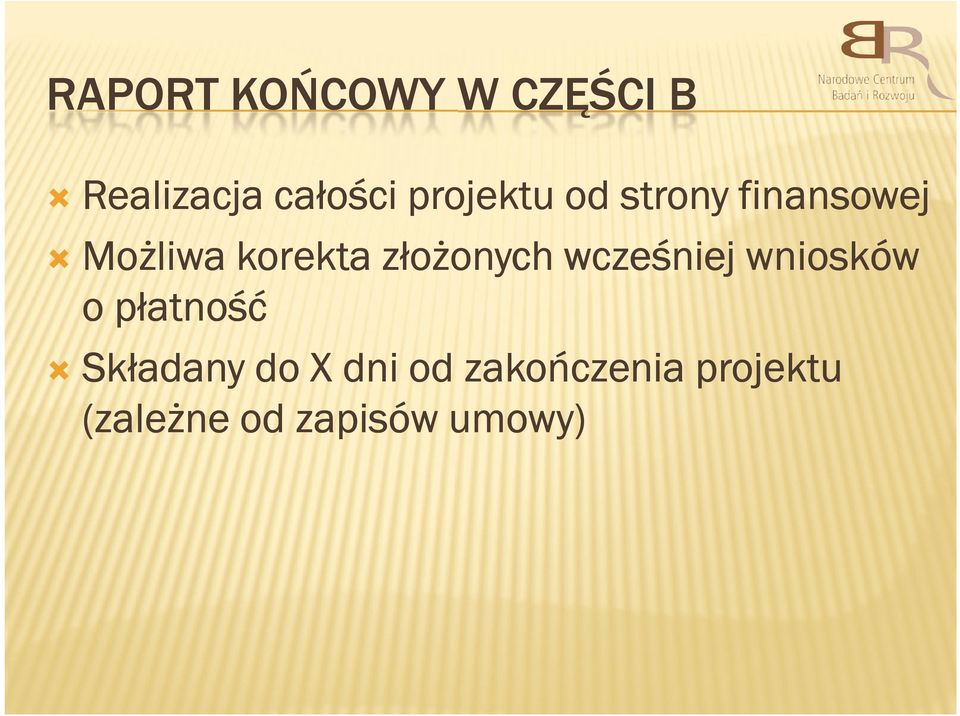 złożonych wcześniej wniosków o płatność Składany