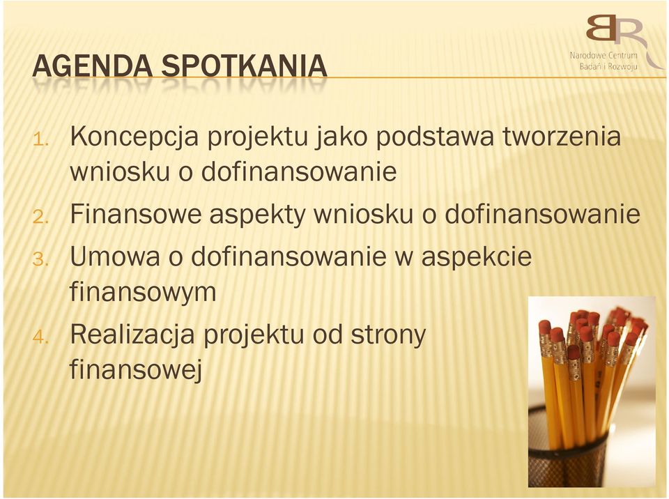 dofinansowanie Finansowe aspekty wniosku o