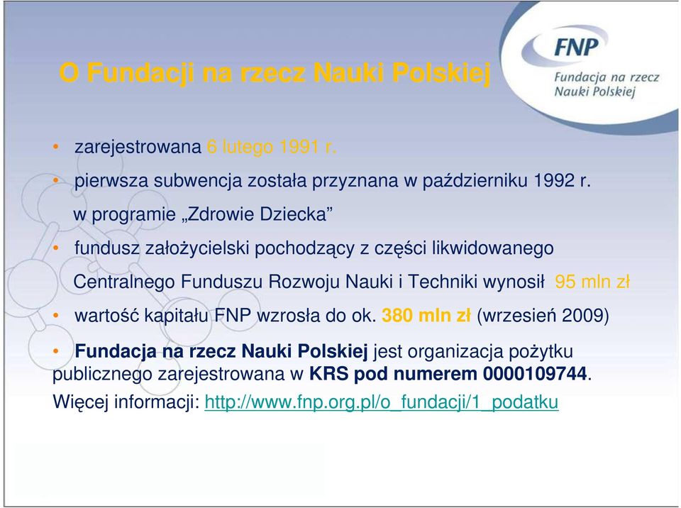 Techniki wynosił 95 mln zł wartość kapitału FNP wzrosła do ok.