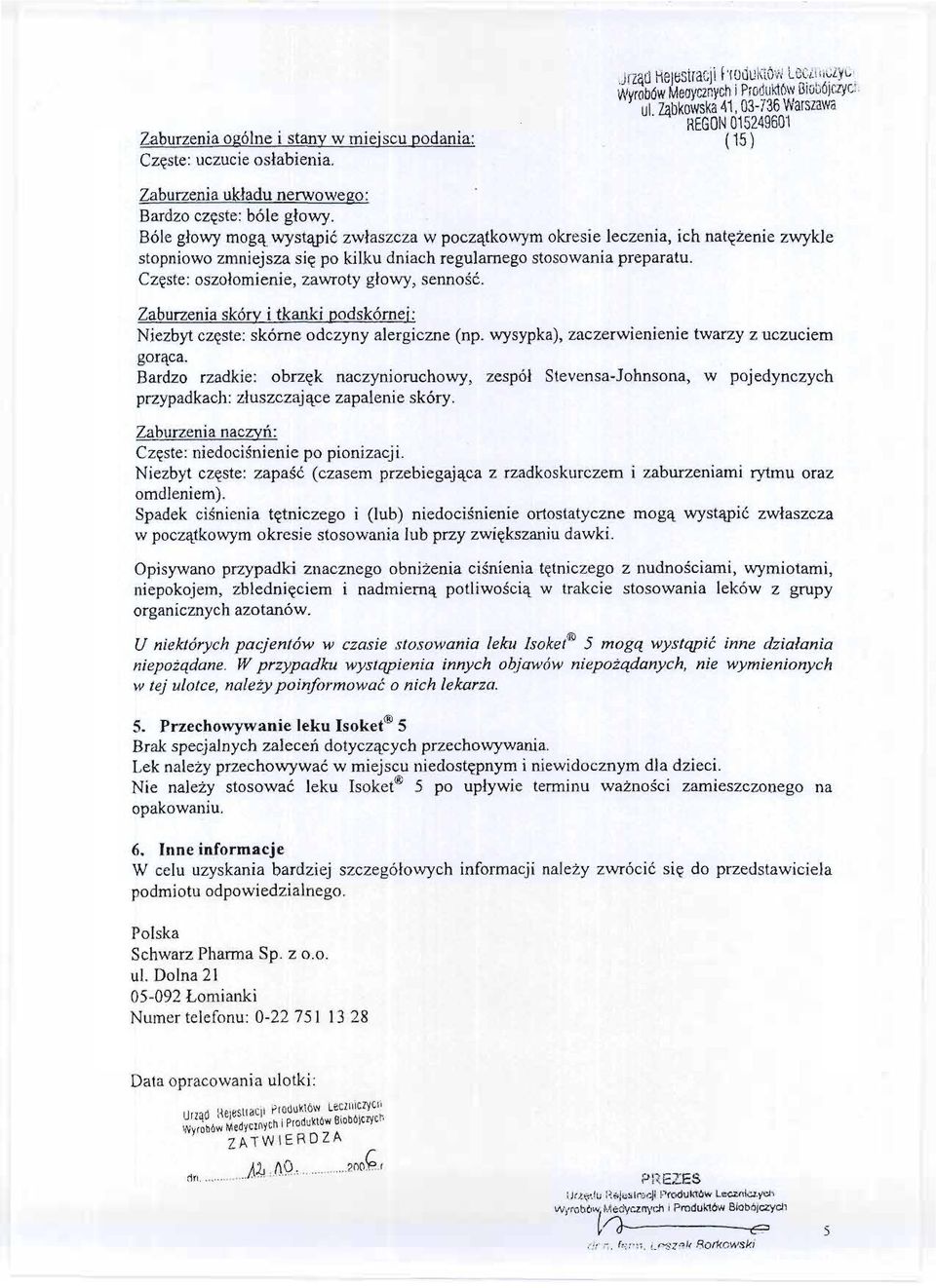 . Bóle glowy moga wystapic zwlaszcza w poczatkowym okresie leczenia, ich natezenie zwykle stopniowo zmniejsza sie po kilku dniach regularnego stosowania preparatu.