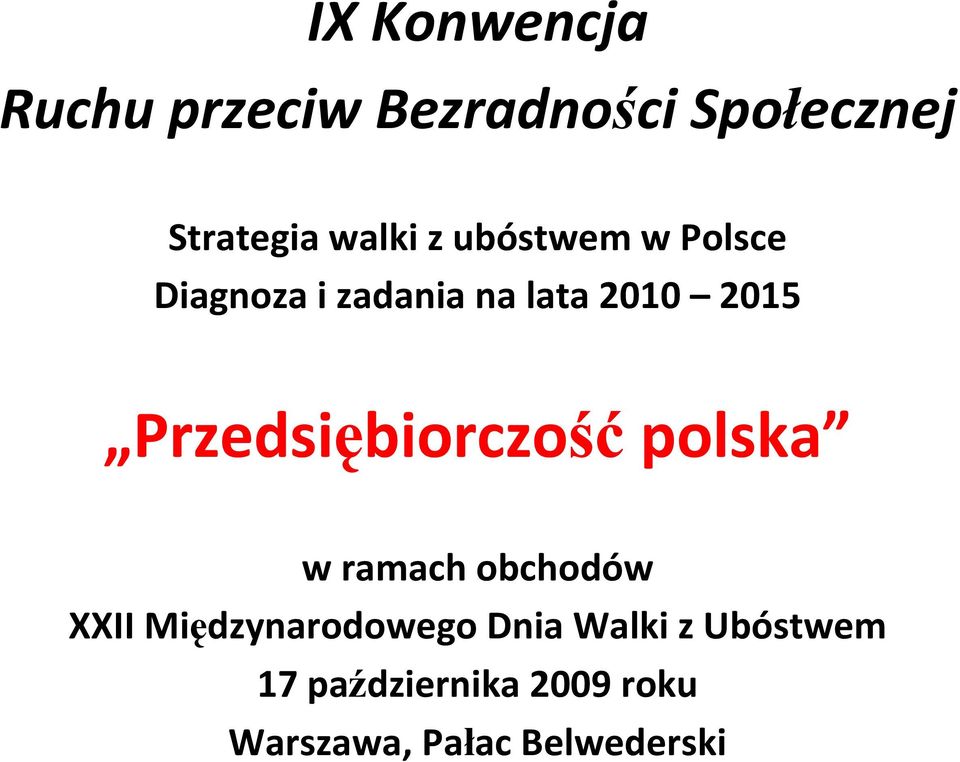 Przedsiębiorczość polska w ramach obchodów XXII Międzynarodowego