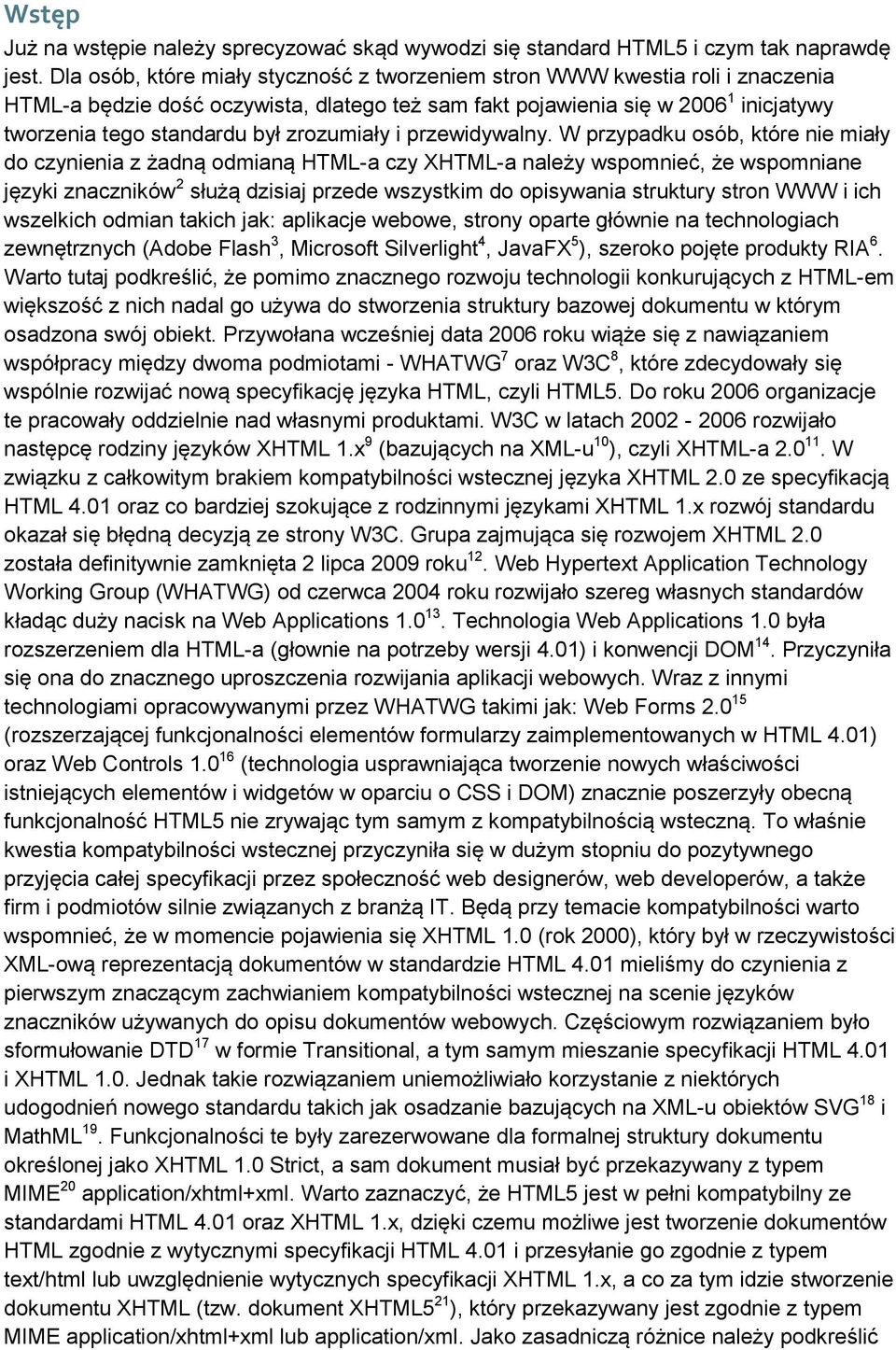 zrozumiały i przewidywalny.