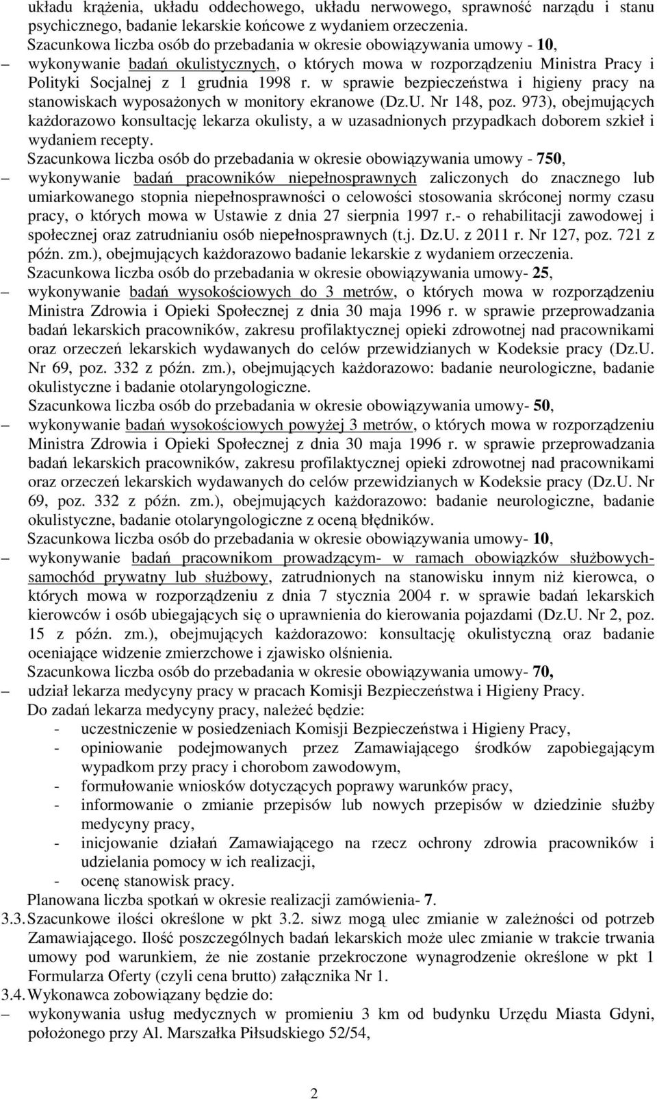 w sprawie bezpieczeństwa i higieny pracy na stanowiskach wyposażonych w monitory ekranowe (Dz.U. Nr 148, poz.
