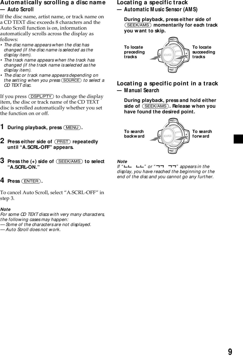 is selected as the display item) The disc or track name appears depending on the setting when you press (SOURCE) to select a CD TEXT disc If you press (DSPL/PTY) to change the display item the disc