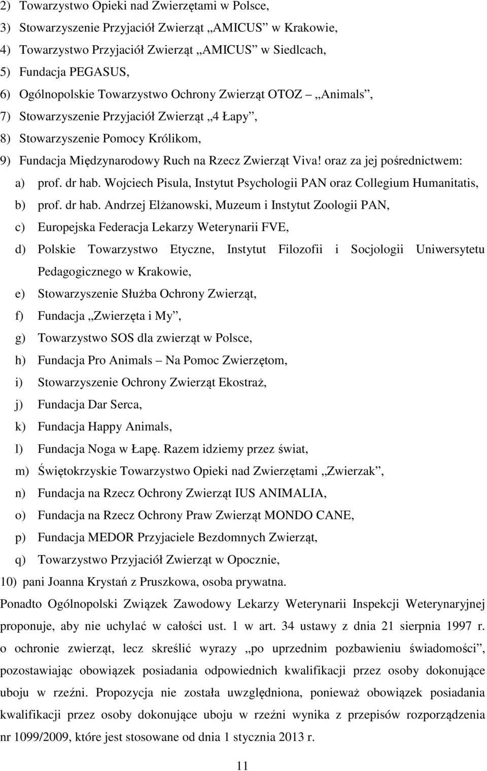 oraz za jej pośrednictwem: a) prof. dr hab.