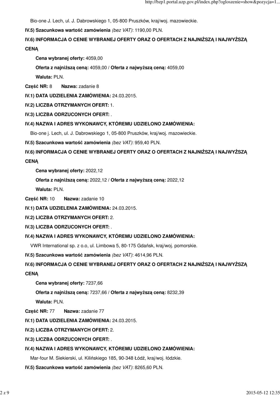 mazowieckie. IV.5) Szacunkowa wartość zamówienia (bez VAT): 959,40 PLN.