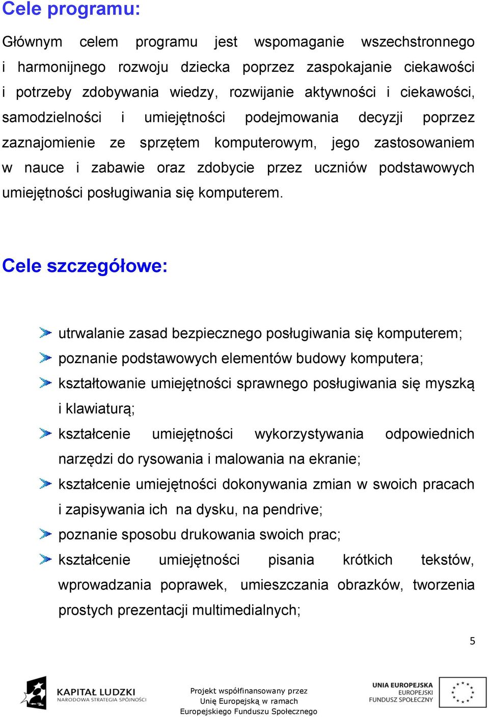 posługiwania się komputerem.