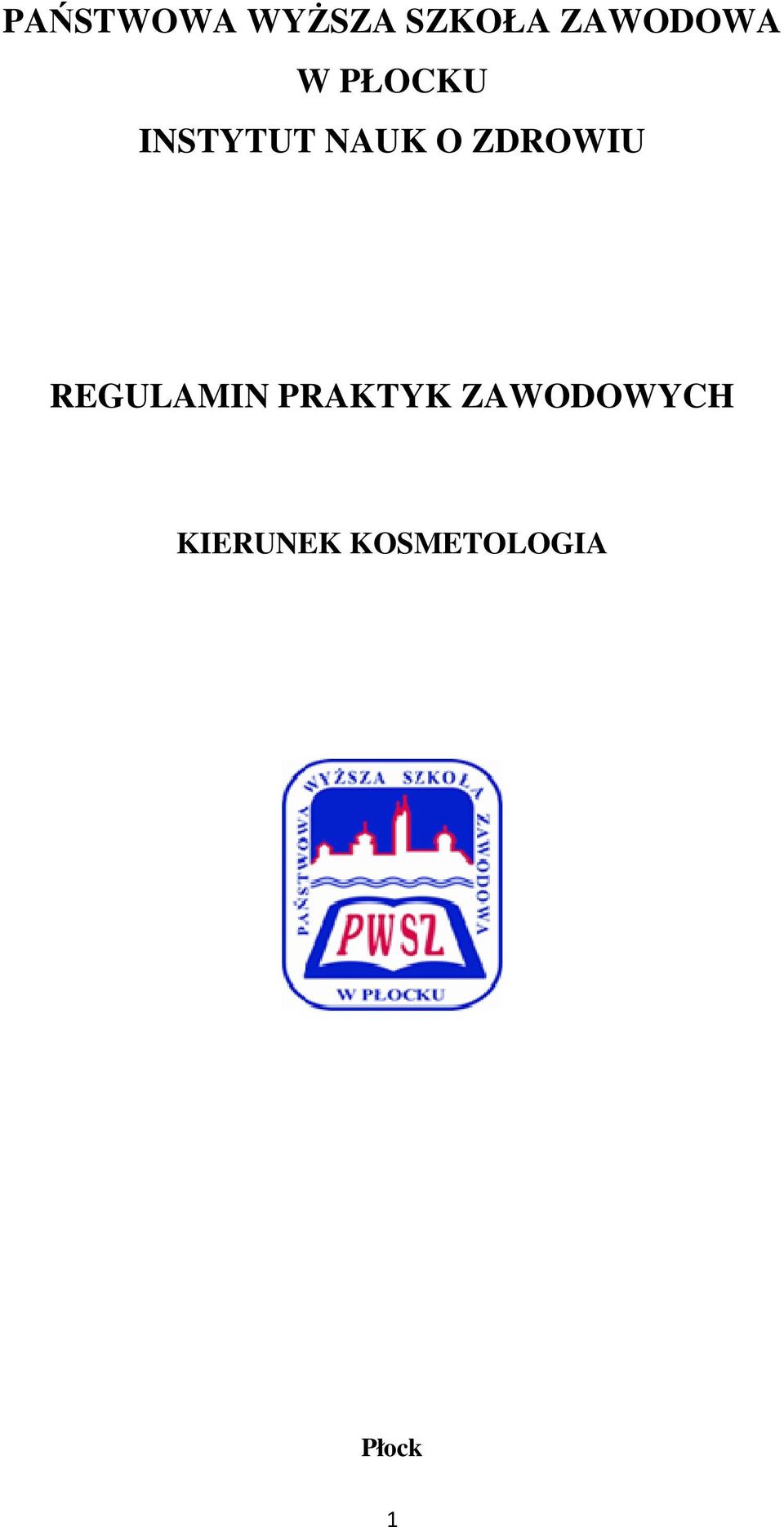 NAUK O ZDROWIU REGULAMIN