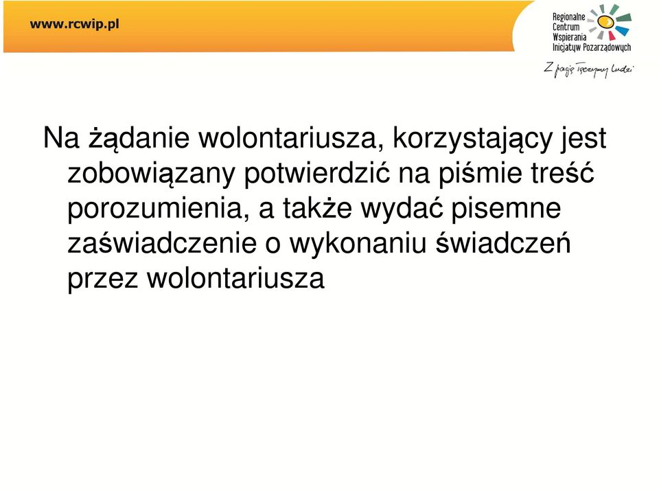 porozumienia, a także wydać pisemne