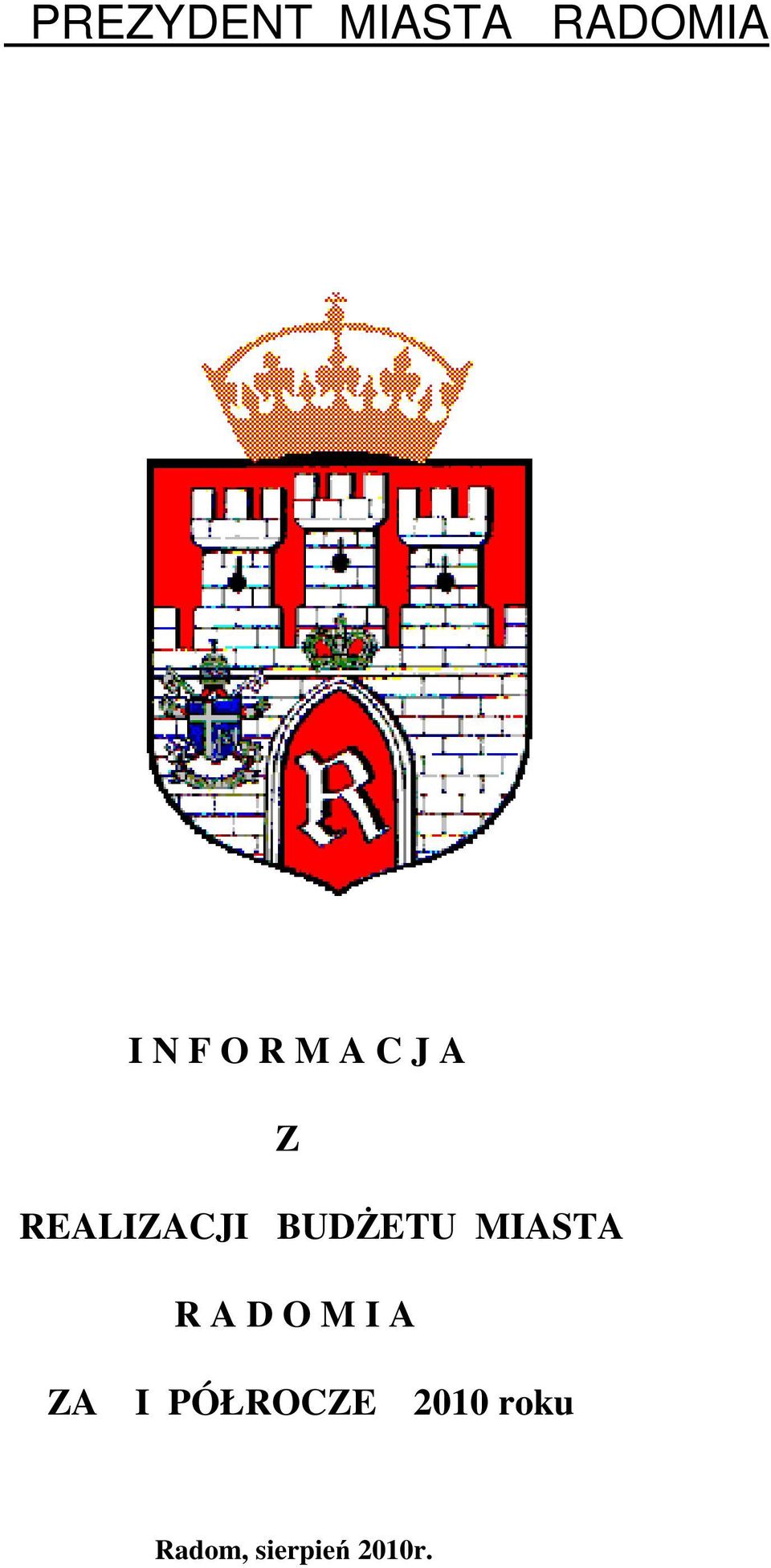 MIASTA R A D O M I A ZA I