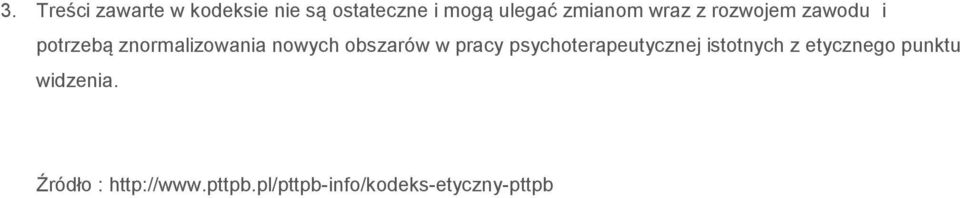 obszarów w pracy psychoterapeutycznej istotnych z etycznego