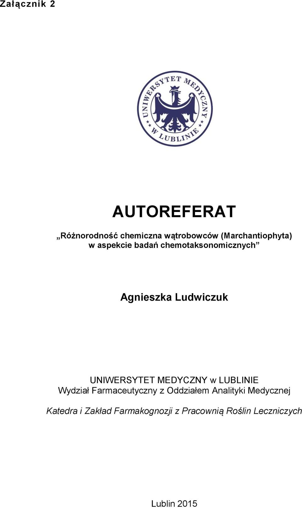 Ludwiczuk UNIWERSYTET MEDYCZNY w LUBLINIE Wydział Farmaceutyczny z