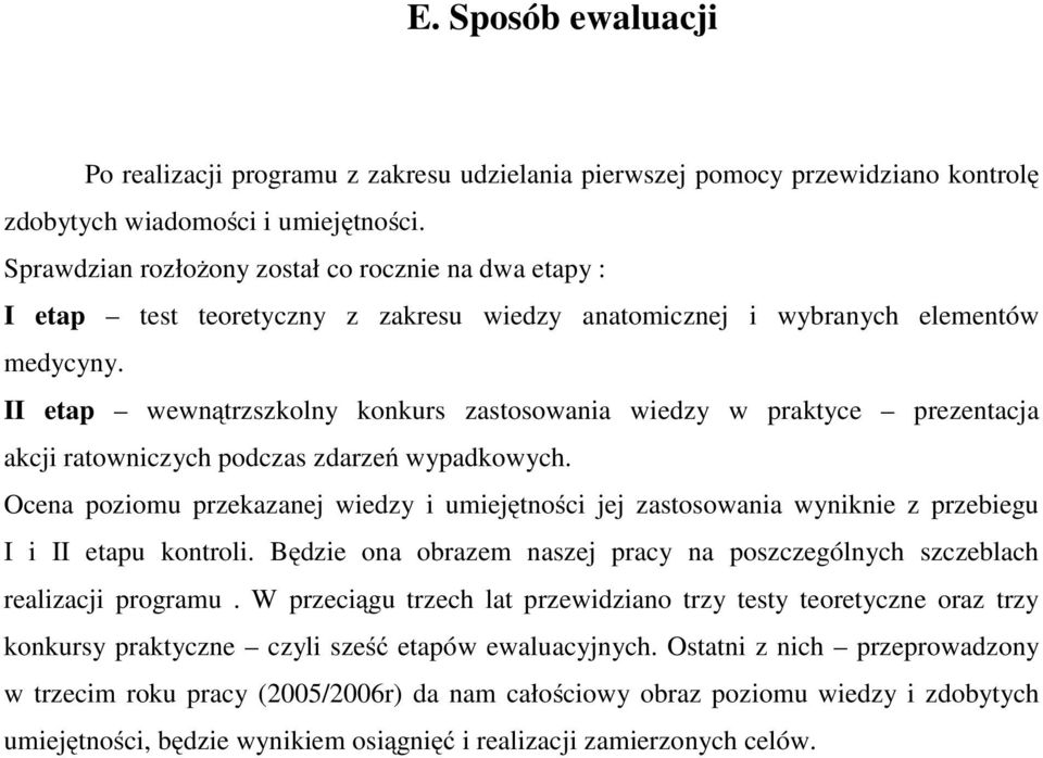 II etap wewnątrzszkolny konkurs zastosowania wiedzy w praktyce prezentacja akcji ratowniczych podczas zdarzeń wypadkowych.
