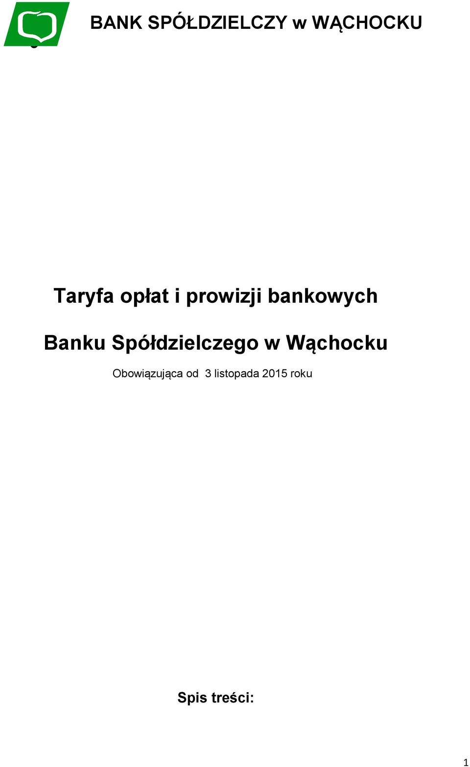 Banku Spółdzielczego w Wąchocku