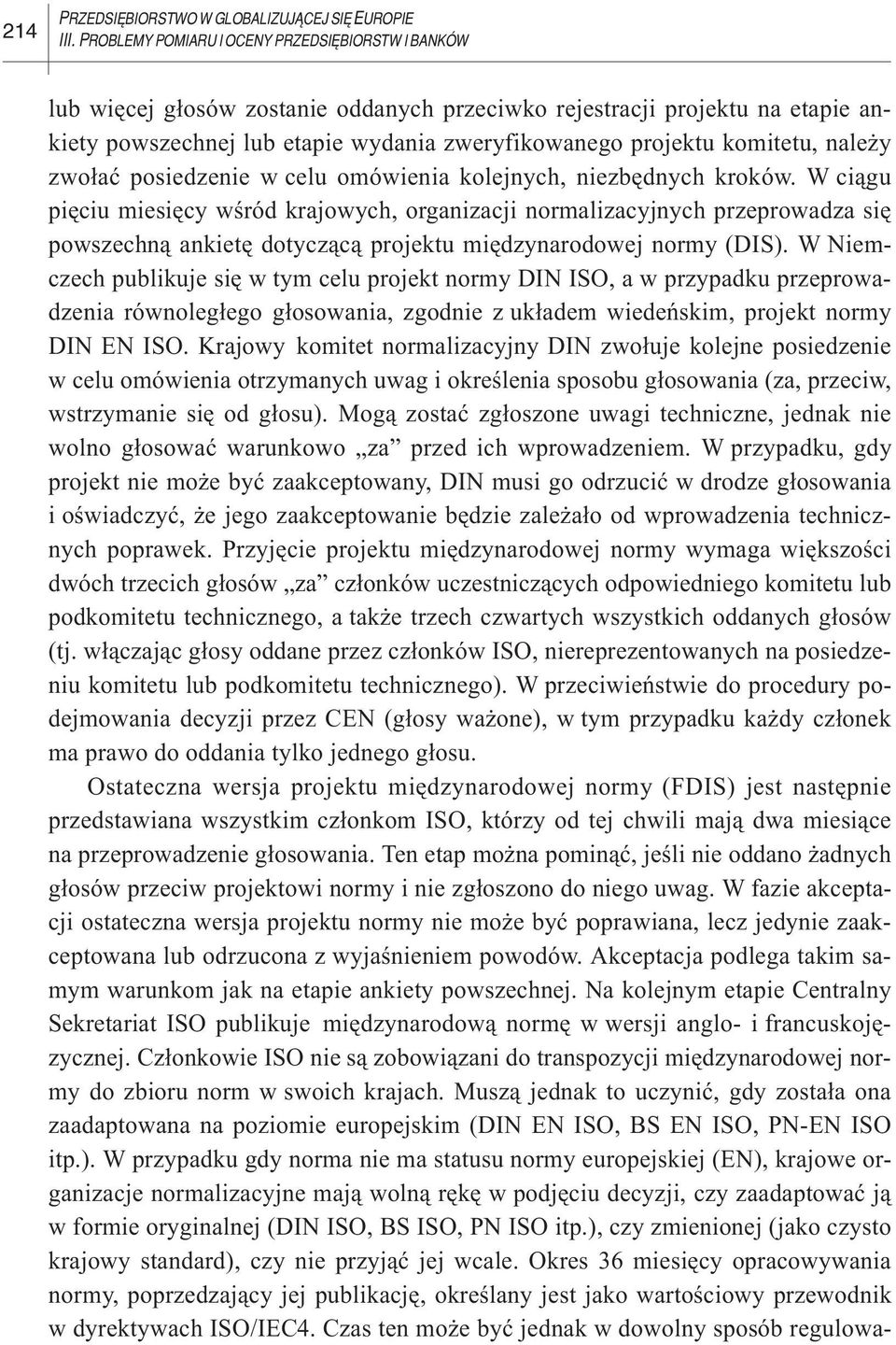 komitetu, nale y zwo³aæ posiedzenie w celu omówienia kolejnych, niezbêdnych kroków.