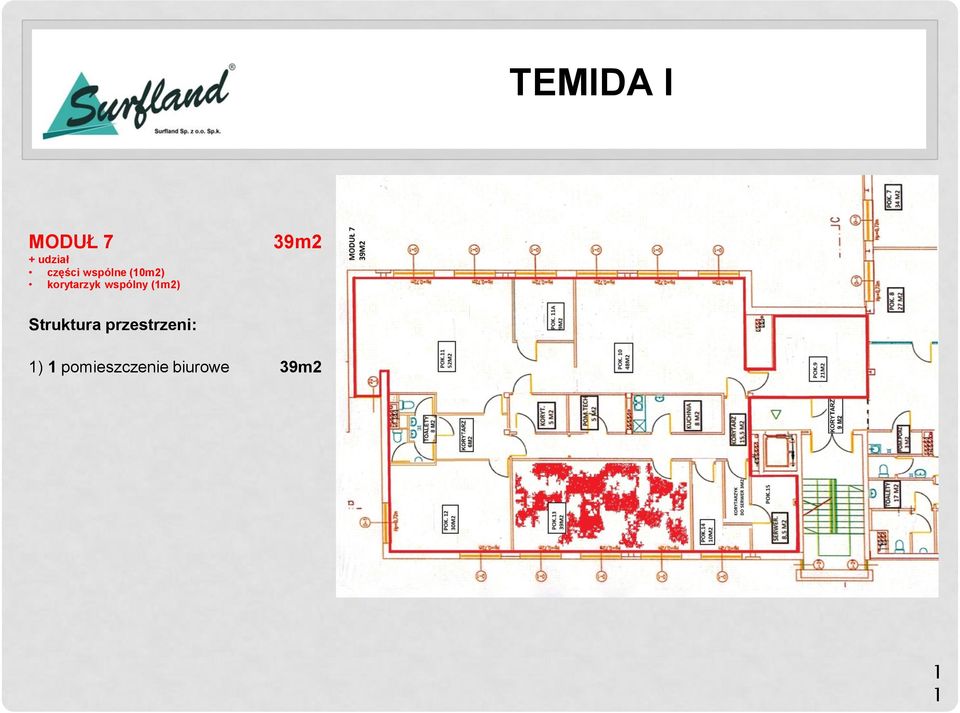 (1m2) 39m2 Struktura przestrzeni: