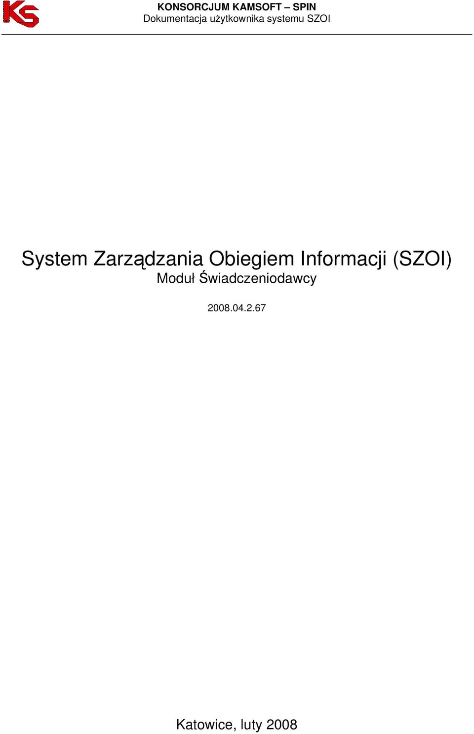 Informacji (SZOI) Moduł