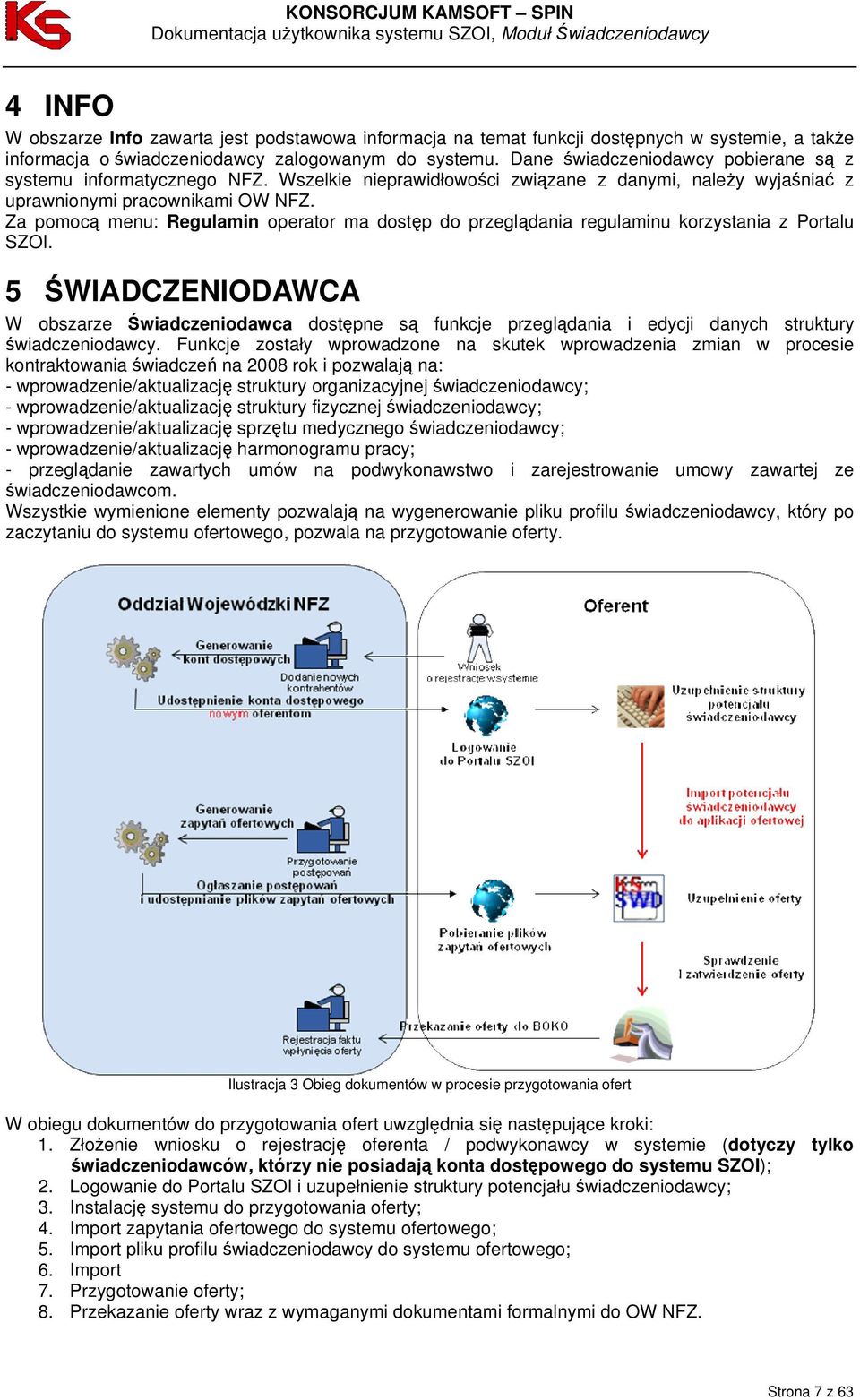 Za pomocą menu: Regulamin operator ma dostęp do przeglądania regulaminu korzystania z Portalu SZOI.