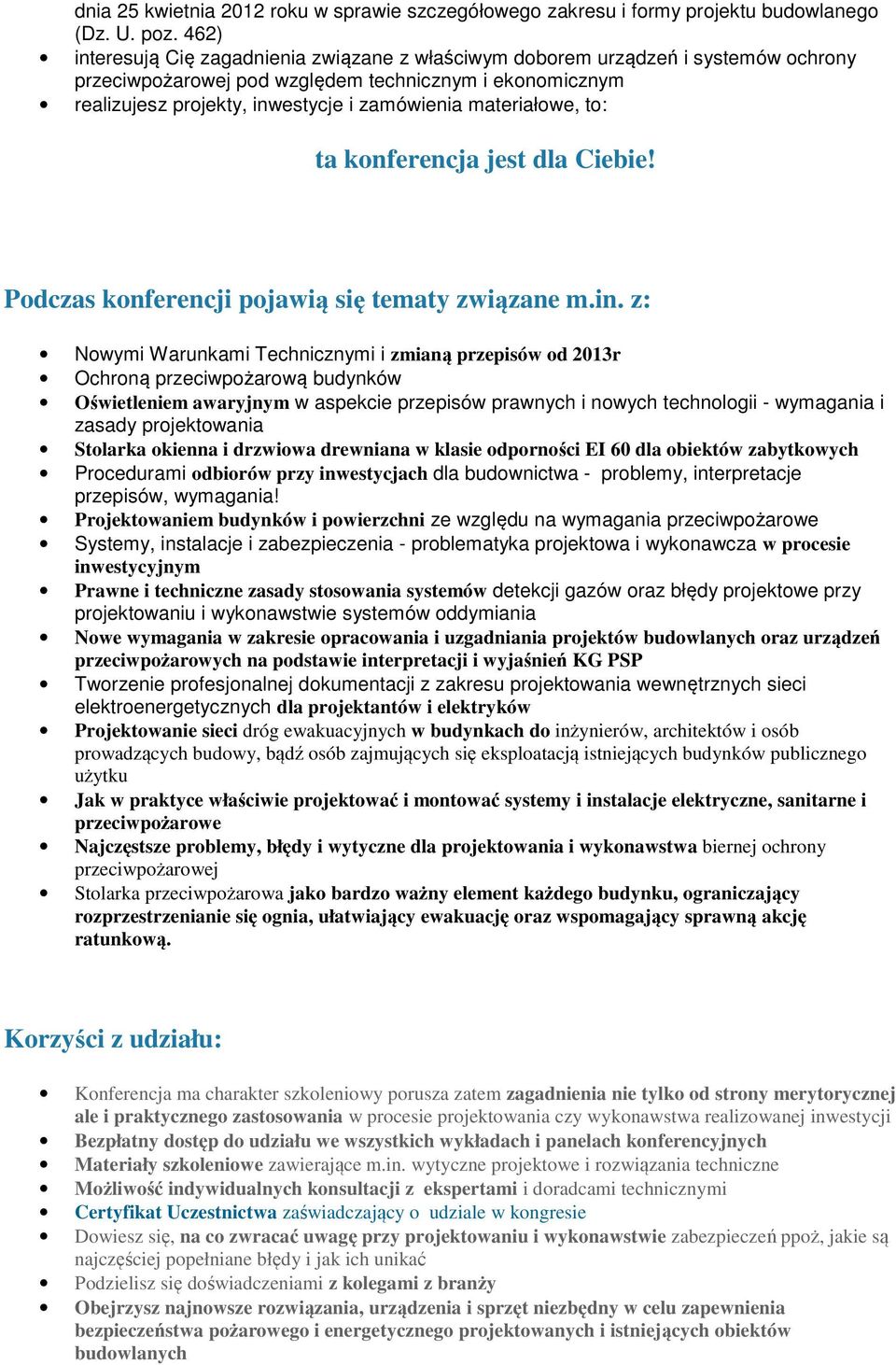 materiałowe, to: ta konferencja jest dla Ciebie! Podczas konferencji pojawią się tematy związane m.in.