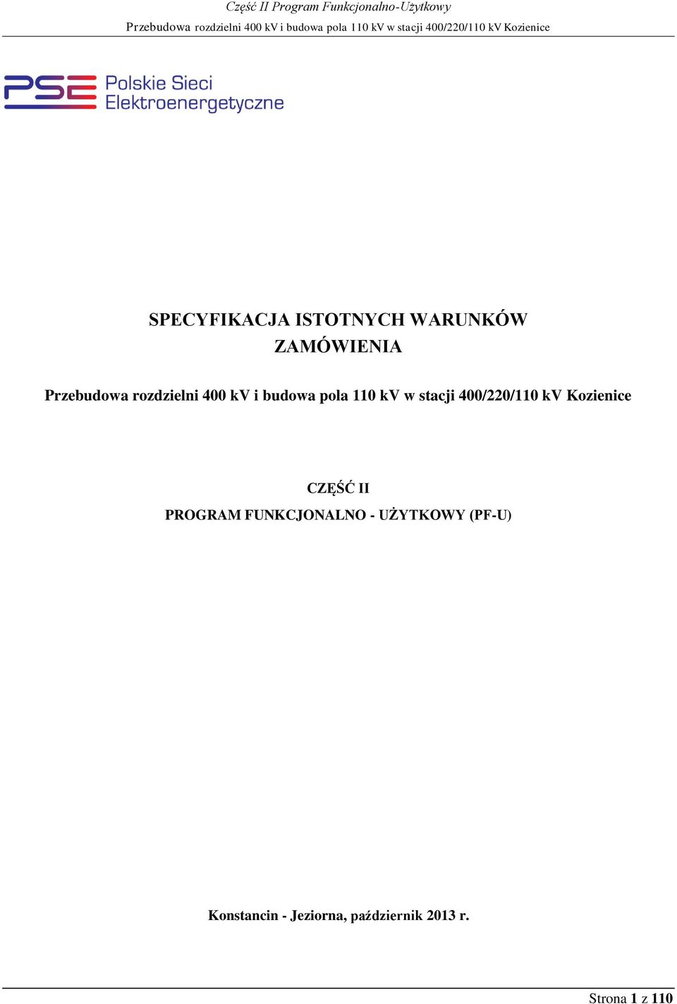 PROGRAM FUNKCJONALNO - UŻYTKOWY (PF-U) Konstancin - Jeziorna, październik 2013