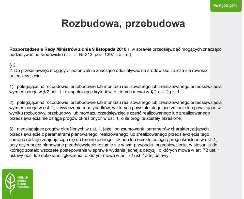 przedsięwzięcia wymienionego w 2 ust. 1 i niespełniające kryteriów, o których mowa w 2 ust.