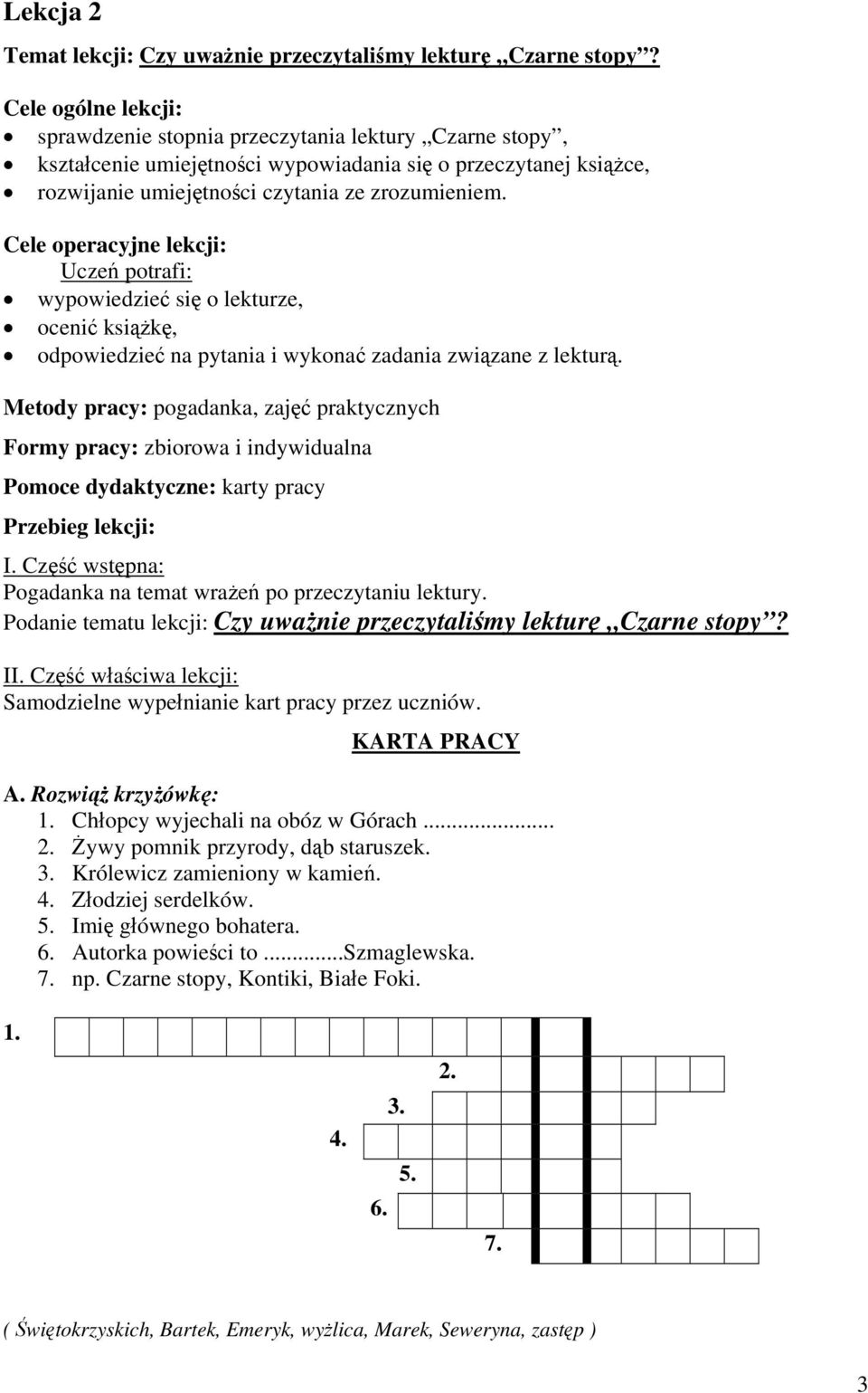Propozycja cyklu lekcji języka polskiego w oparciu o lekturę Seweryny  Szmaglewskiej Czarne stopy - PDF Darmowe pobieranie