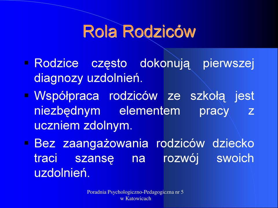Współpraca rodziców ze szkołą jest niezbędnym elementem