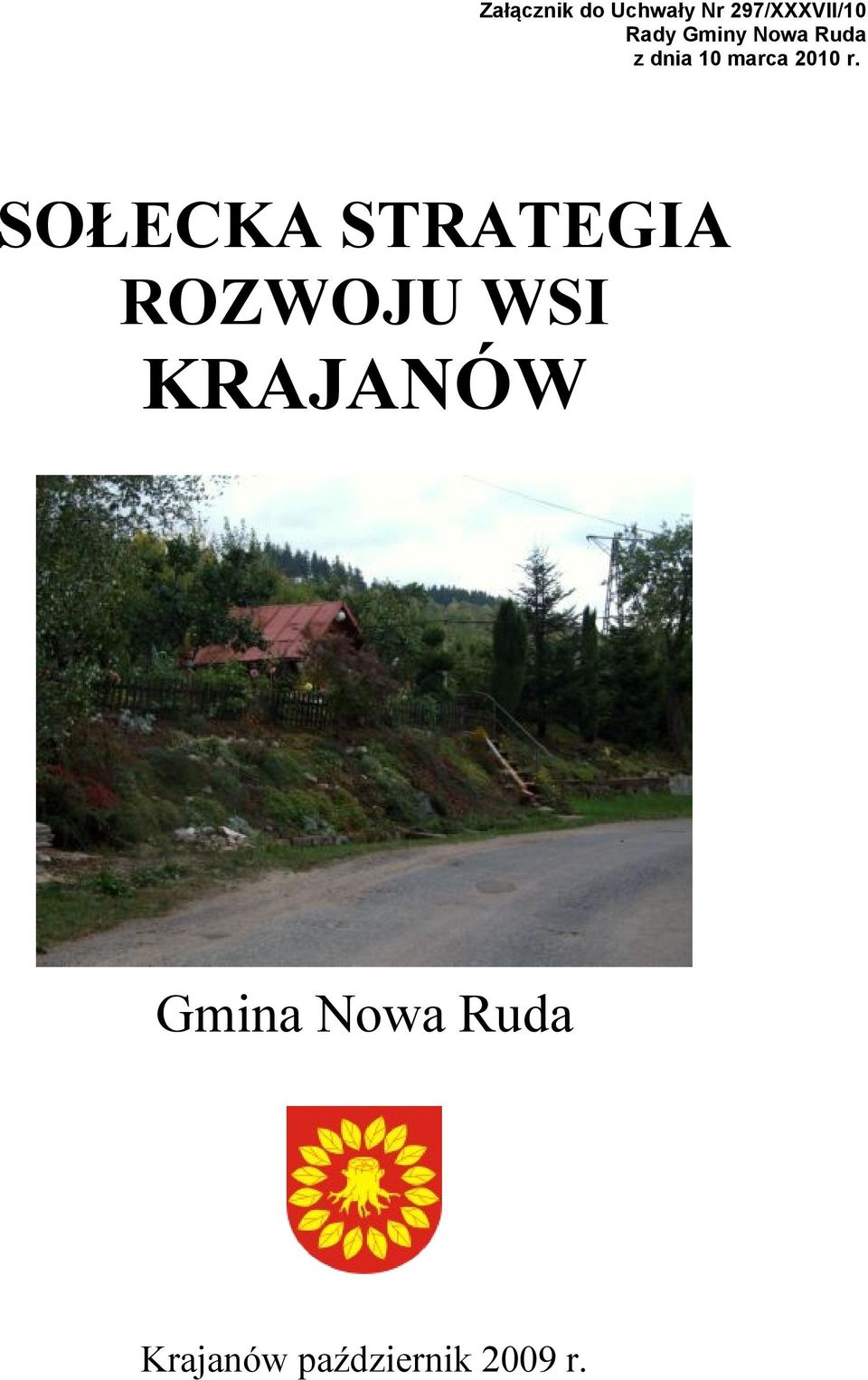 SOŁECKA STRATEGIA ROZWOJU WSI KRAJANÓW