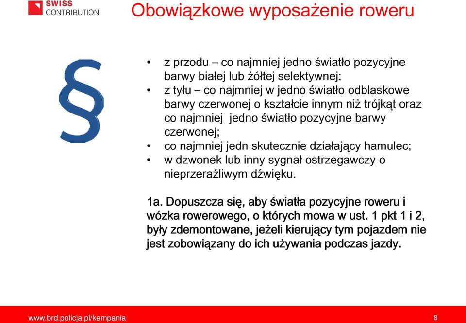 hamulec; w dzwonek lub inny sygnał ostrzegawczy o nieprzeraźliwym dźwięku. 1a.