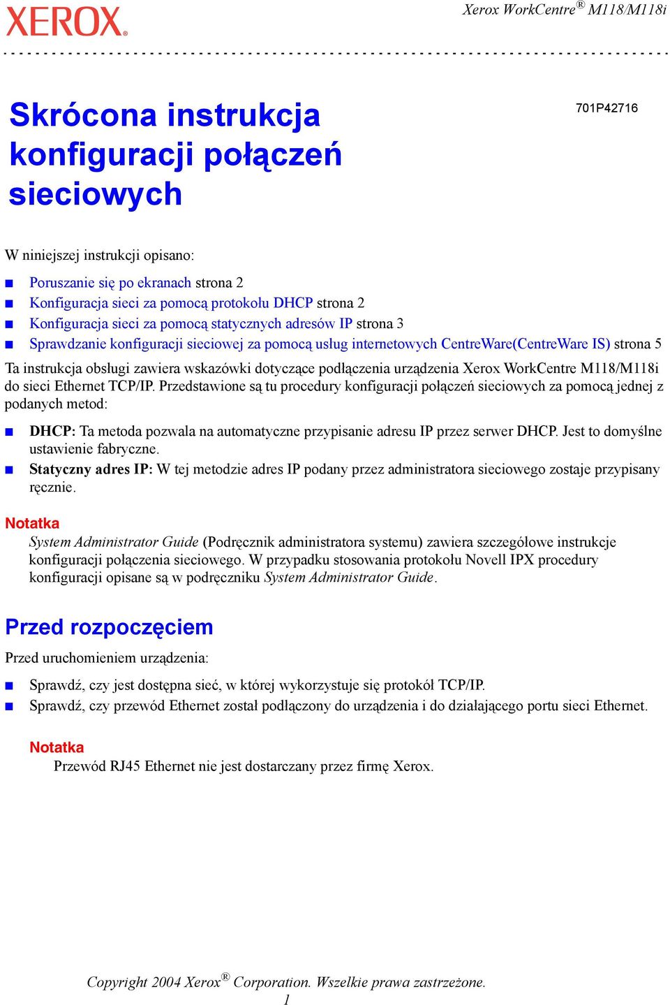 zawiera wskazówki dotyczące podłączenia urządzenia do sieci Ethernet TCP/IP.