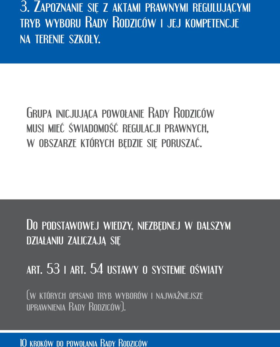 Grupa inicjująca powołanie Rady Rodziców musi mieć świadomość regulacji prawnych, w obszarze których