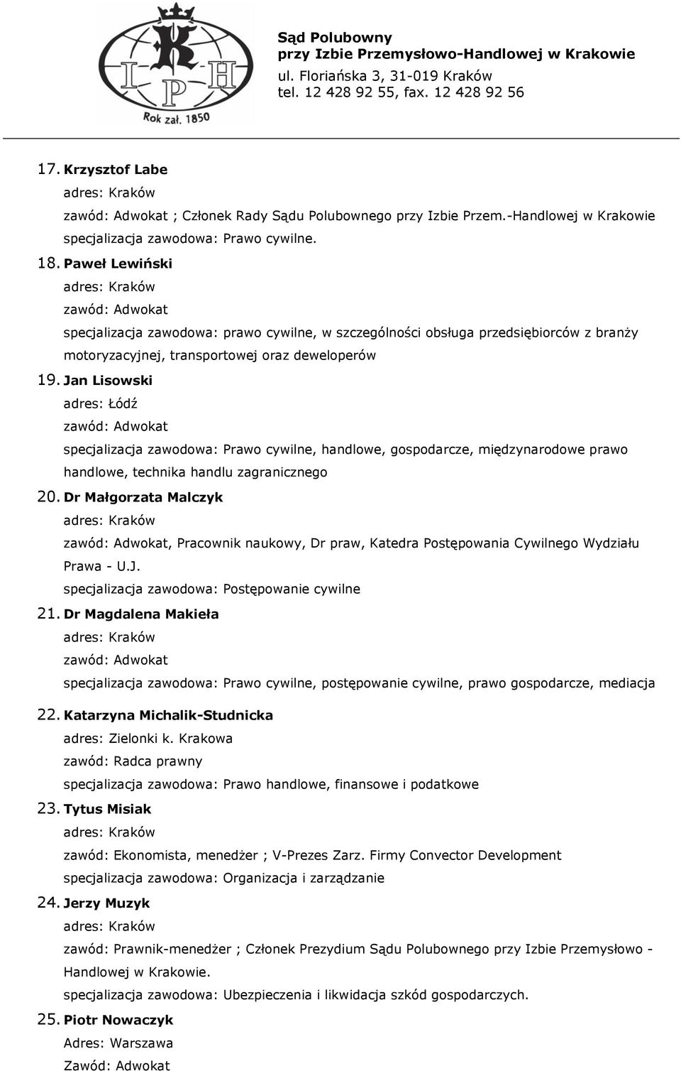 Jan Lisowski adres: Łódź, handlowe, gospodarcze, międzynarodowe prawo handlowe, technika handlu zagranicznego 20.