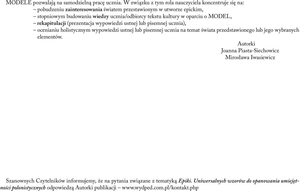 kultury w oparciu o MODEL, rekapitulacji (prezentacja wypowiedzi ustnej lub pisemnej ucznia), ocenianiu holistycznym wypowiedzi ustnej lub pisemnej ucznia na temat świata