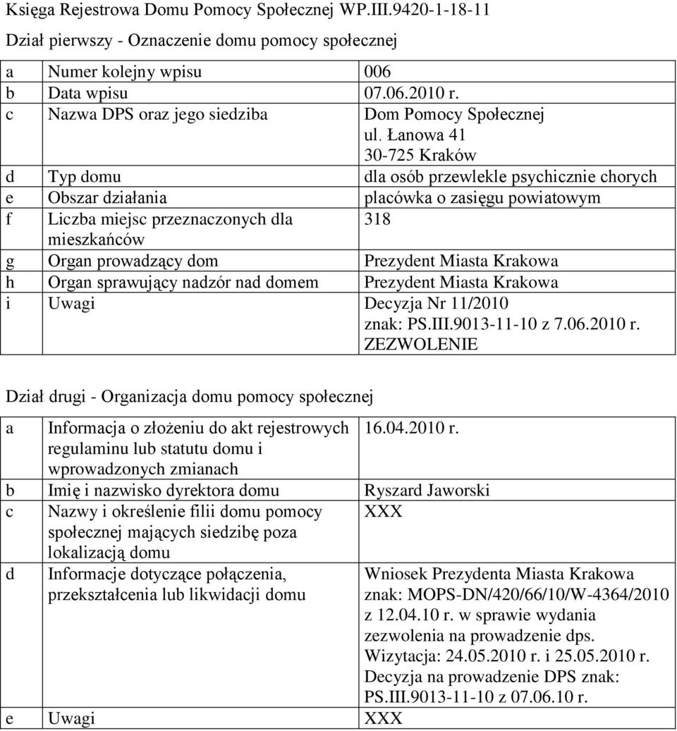 Prezydent Miasta Krakowa i Uwagi Decyzja Nr 11/2010 znak: PS.III.9013-11-10 z 7.06.2010 r.