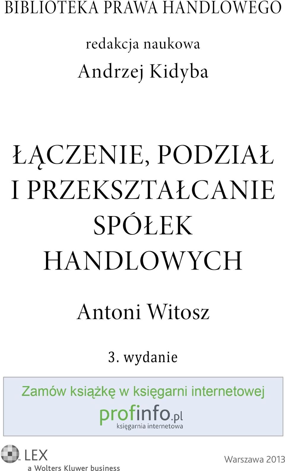 PODZIAŁ I PRZEKSZTAŁCANIE SPÓŁEK