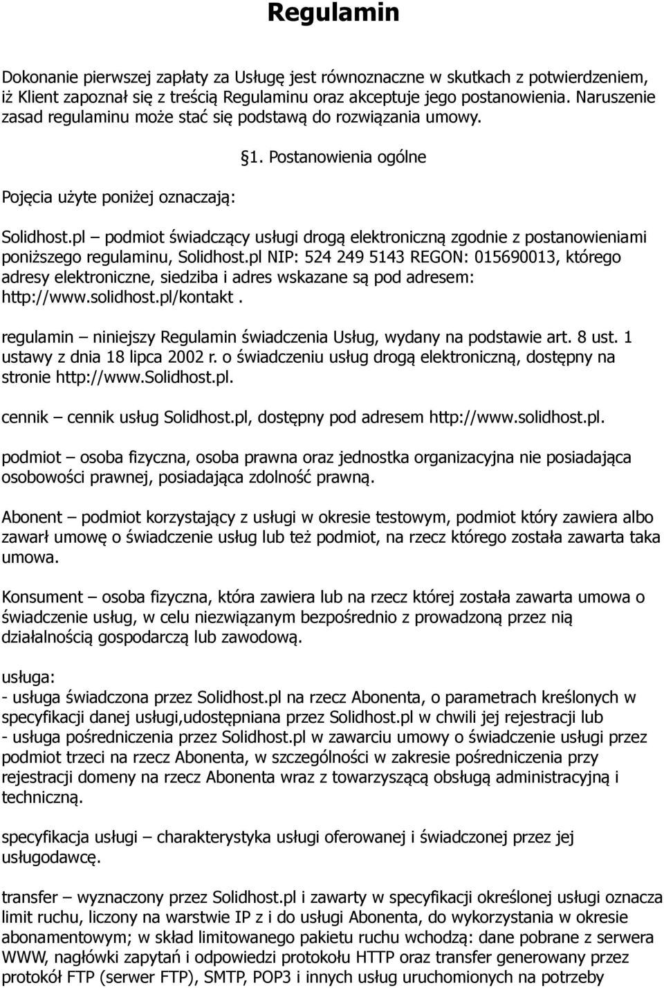 pl podmiot świadczący usługi drogą elektroniczną zgodnie z postanowieniami poniższego regulaminu, Solidhost.