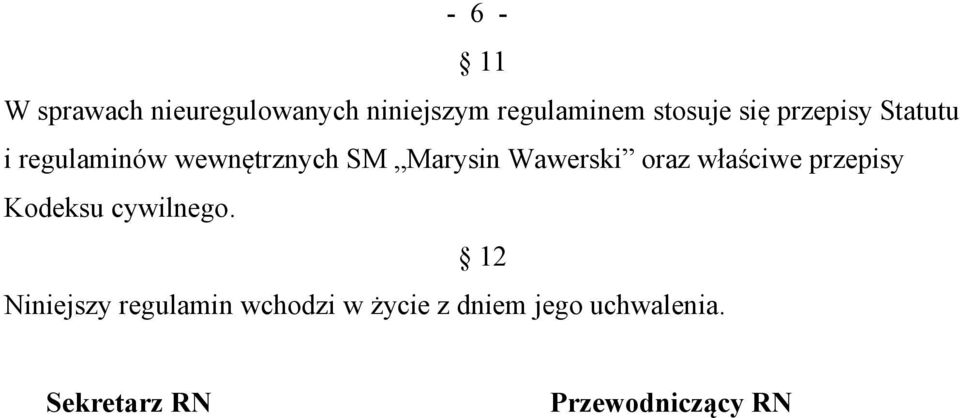 oraz właściwe przepisy Kodeksu cywilnego.