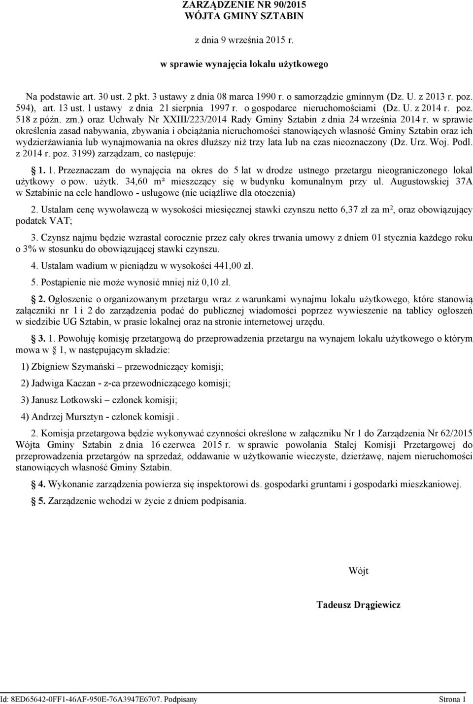 ) oraz Uchwały Nr XXIII/223/2014 Rady Gminy Sztabin z dnia 24 września 2014 r.