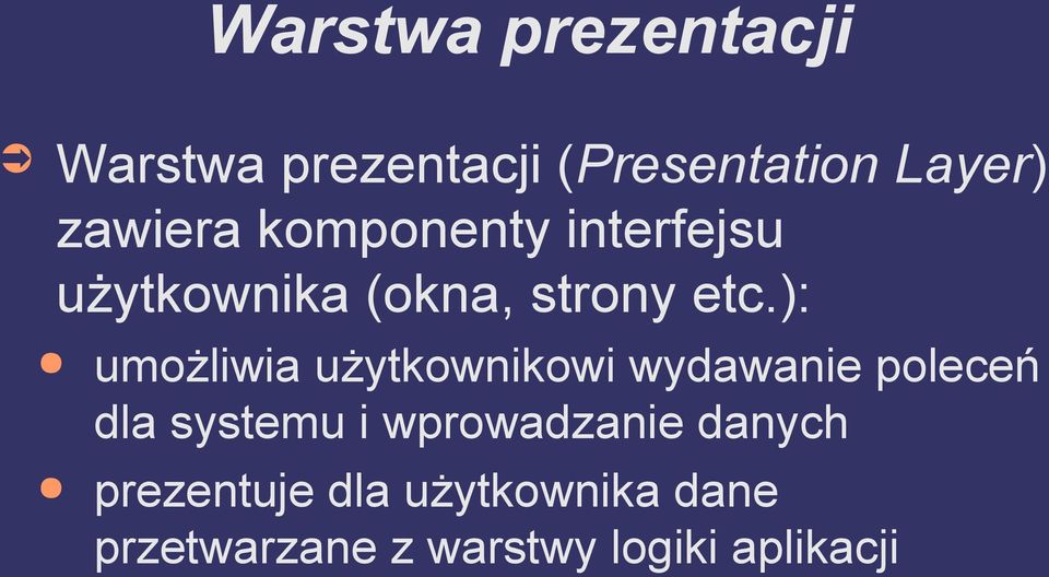 ): umożliwia użytkownikowi wydawanie poleceń dla systemu i
