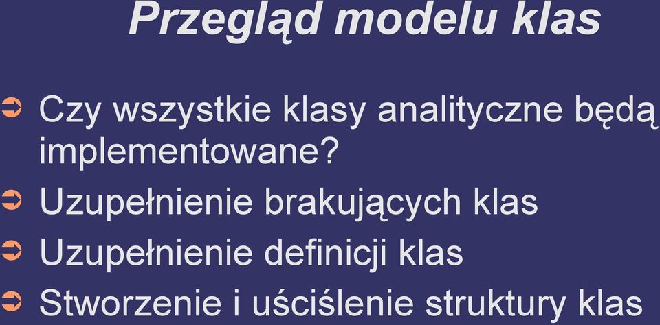 Uzupełnienie brakujących klas Uzupełnienie