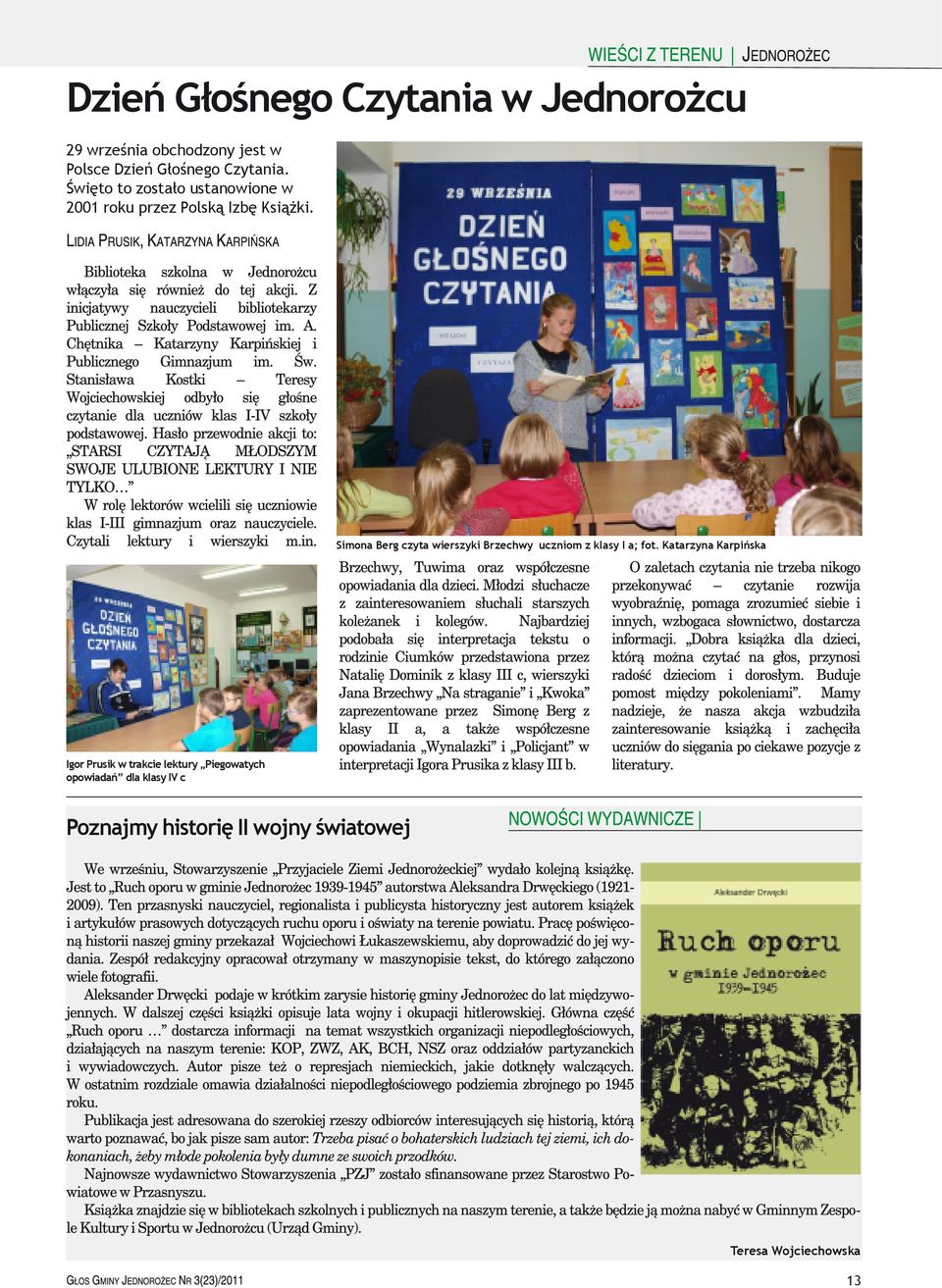 Simona Berg czyta wierszyki Brzechwy uczniom z klasy I a; fot.