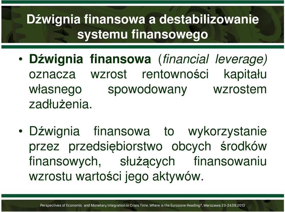 wzrostem zadłużenia.