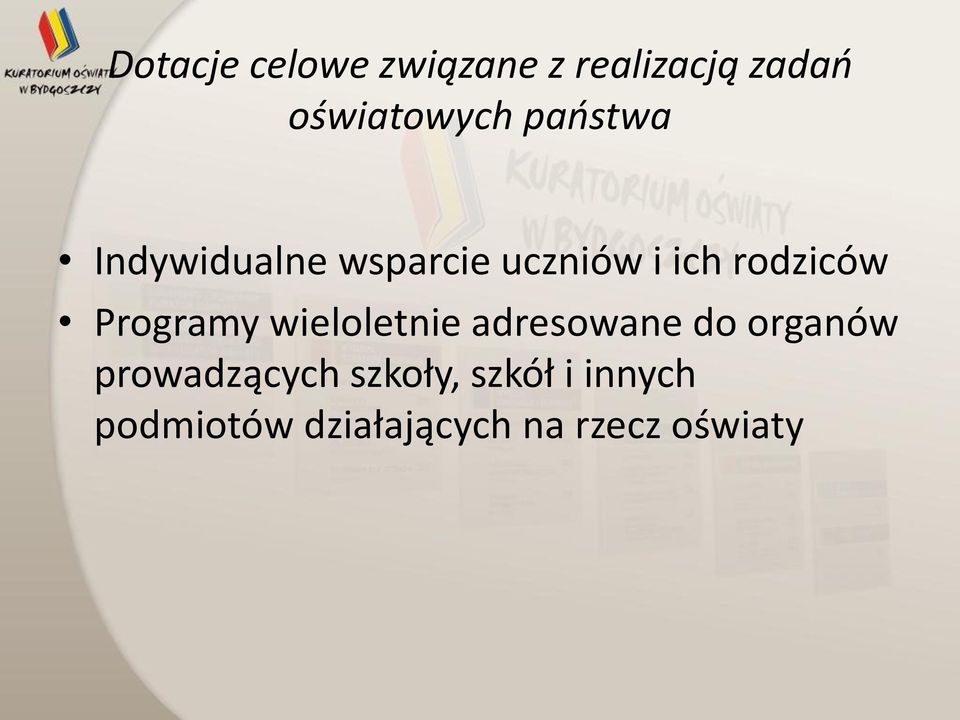 Programy wieloletnie adresowane do organów prowadzących