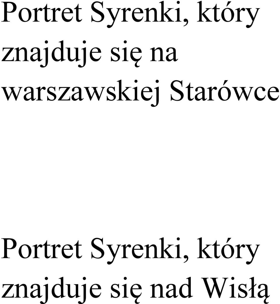 warszawskiej Starówce  d