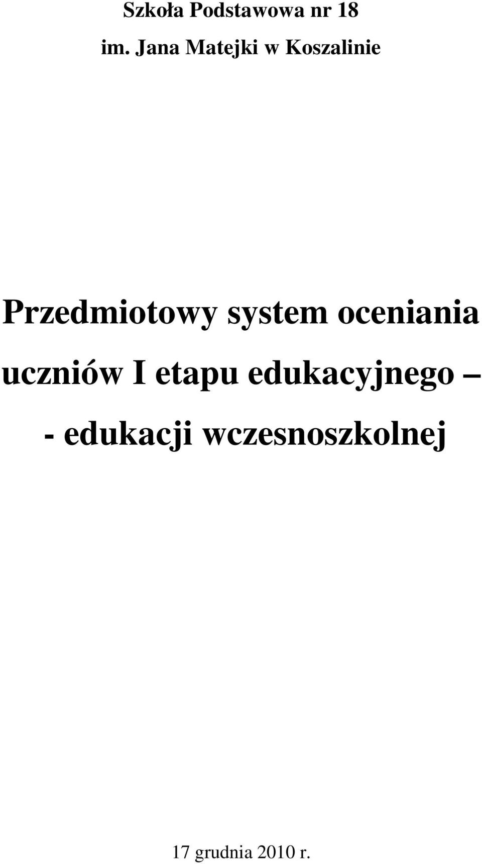 system oceniania uczniów I etapu