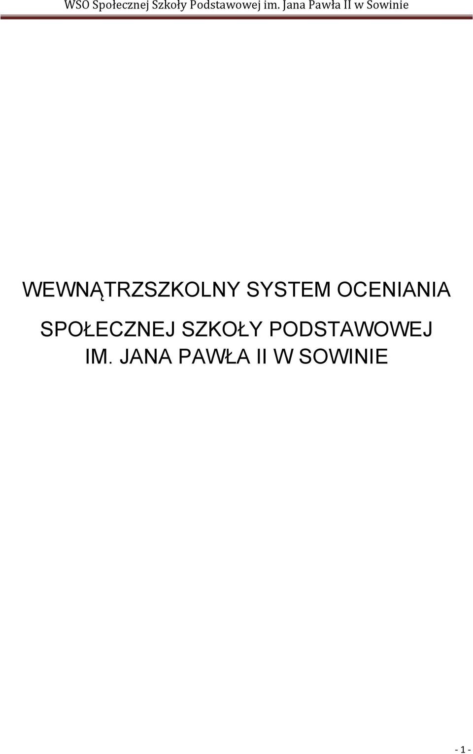 SZKOŁY PODSTAWOWEJ IM.