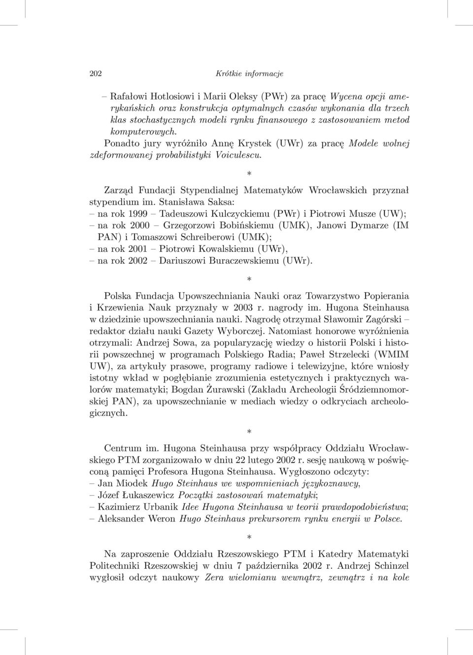 Zarząd Fundacji Stypendialnej Matematyków Wrocławskich przyznał stypendium im.